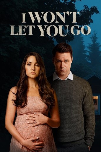 I Won't Let You Go Poster of I Won't Let You Go