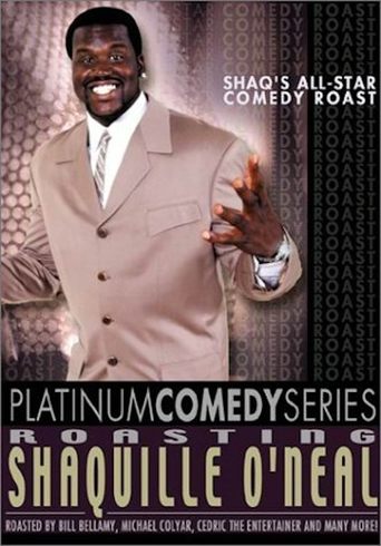 Platinum Comedy Series: Roasting Shaquille O'Neal Poster of Platinum Comedy Series: Roasting Shaquille O'Neal