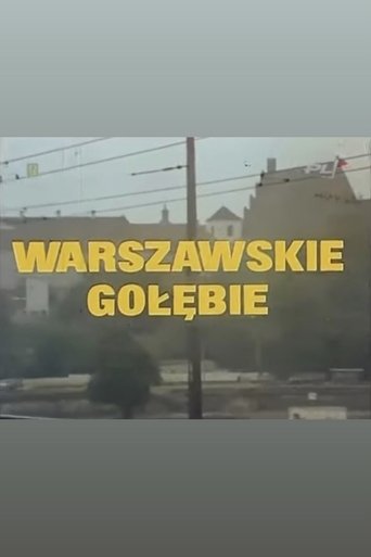 Warszawskie gołębie Poster of Warszawskie gołębie