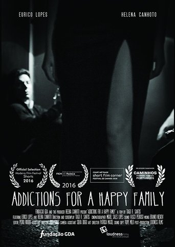 Addictions for a Happy Family Poster of Addictions for a Happy Family