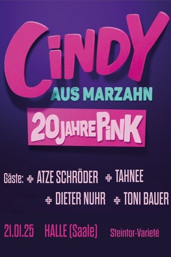 Cindy aus Marzahn - 20 Jahre Pink Poster of Cindy aus Marzahn - 20 Jahre Pink
