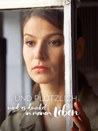 ... und plötzlich wird es dunkel in meinem Leben Poster of ... und plötzlich wird es dunkel in meinem Leben