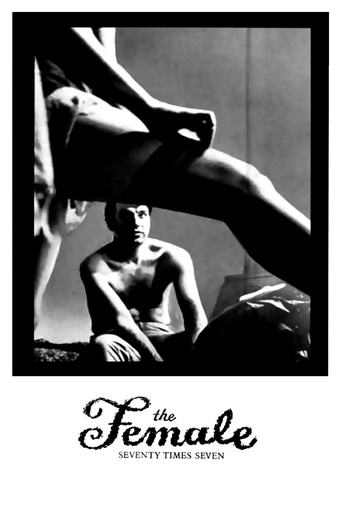 The Female: Seventy Times Seven Poster of The Female: Seventy Times Seven
