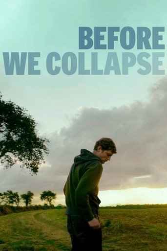 Before We Collapse Poster of Before We Collapse