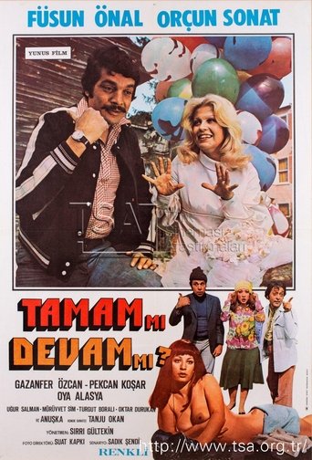 Tamam mı Devam mı? Poster of Tamam mı Devam mı?