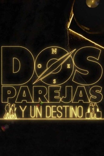 Dos parejas y un destino Poster of Dos parejas y un destino