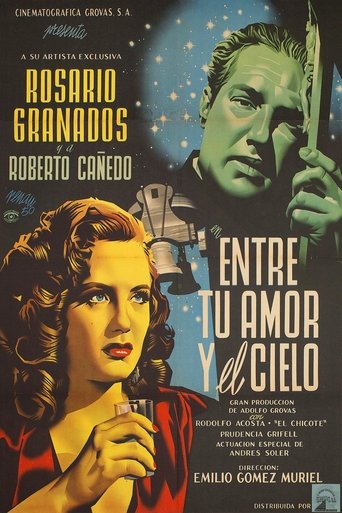 Entre tu amor y el cielo Poster of Entre tu amor y el cielo