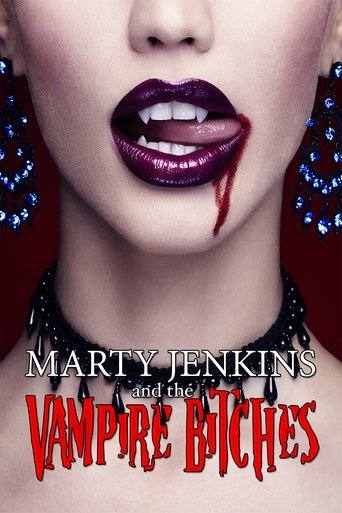 Marty Jenkins and the Vampire Bitches Poster of Marty Jenkins and the Vampire Bitches