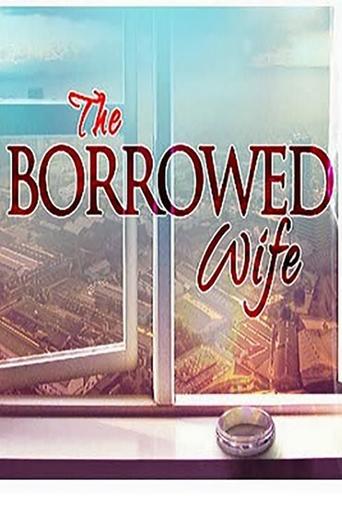 The Borrowed Wife Poster of The Borrowed Wife