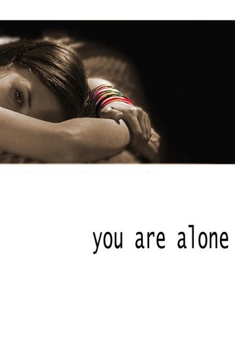 You Are Alone Poster of You Are Alone
