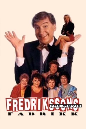 Fredrikssons fabrikk – The movie Poster of Fredrikssons fabrikk – The movie