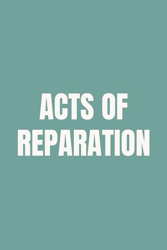 Acts of Reparation Poster of Acts of Reparation
