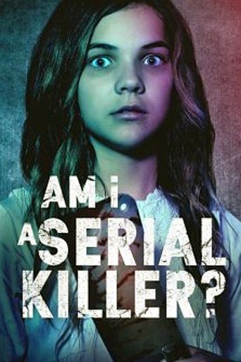 Am I a Serial Killer? Poster of Am I a Serial Killer?