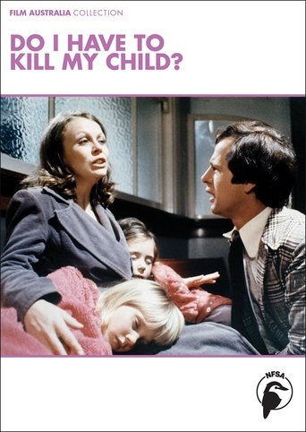 Do I Have to Kill My Child? Poster of Do I Have to Kill My Child?