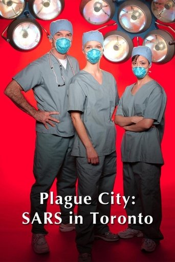 Plague City: SARS in Toronto Poster of Plague City: SARS in Toronto