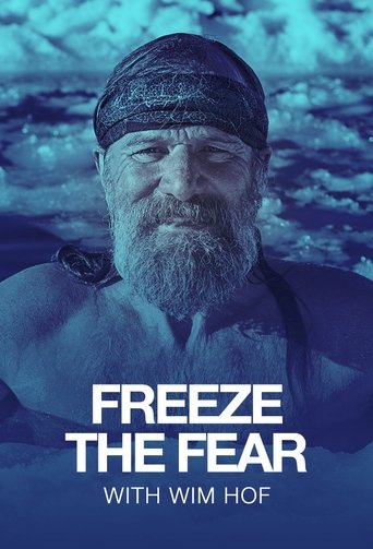 Freeze the Fear with Wim Hof Poster of Freeze the Fear with Wim Hof