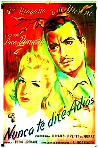 Nunca te diré adiós Poster of Nunca te diré adiós