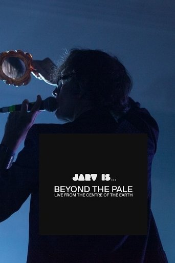 JARV IS... Beyond the Pale - Live From The Centre of The Earth Poster of JARV IS... Beyond the Pale - Live From The Centre of The Earth