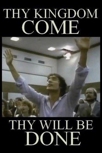 Thy Kingdom Come ... Thy Will Be Done Poster of Thy Kingdom Come ... Thy Will Be Done