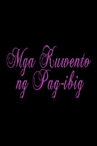 Mga Kuwento ng Pag-ibig Poster of Mga Kuwento ng Pag-ibig