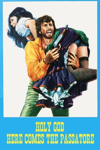 Holy God, Here Comes the Passatore! Poster of Holy God, Here Comes the Passatore!