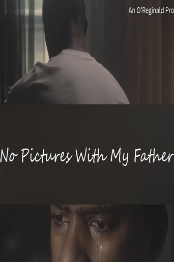 No Pictures with My Father Poster of No Pictures with My Father