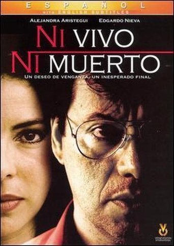Ni vivo, ni muerto Poster of Ni vivo, ni muerto