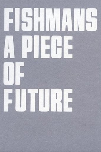 Fishmans: A Piece of Future Poster of Fishmans: A Piece of Future