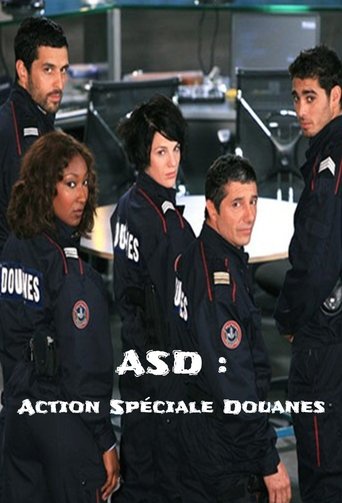 ASD : Action Spéciale Douanes Poster of ASD : Action Spéciale Douanes