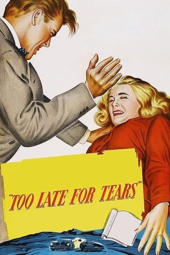 Too Late for Tears Poster of Too Late for Tears