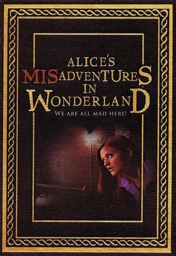 Alice's Misadventures in Wonderland Poster of Alice's Misadventures in Wonderland