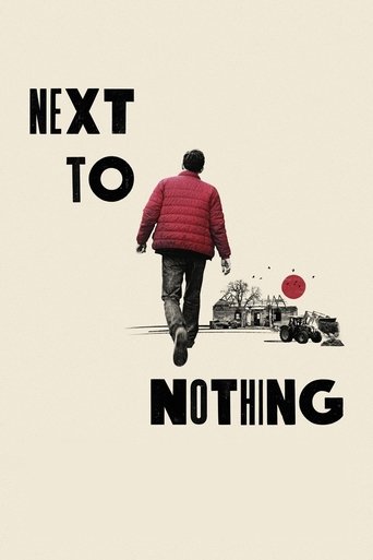 Next to Nothing Poster of Next to Nothing
