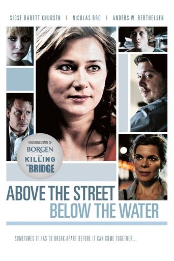 Above the Street, Below the Water Poster of Above the Street, Below the Water