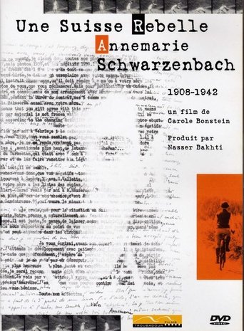 Annemarie Schwarzenbach: Une Suisse rebelle Poster of Annemarie Schwarzenbach: Une Suisse rebelle