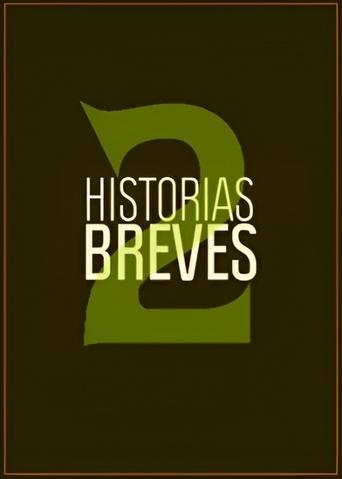 Historias Breves 2 Poster of Historias Breves 2