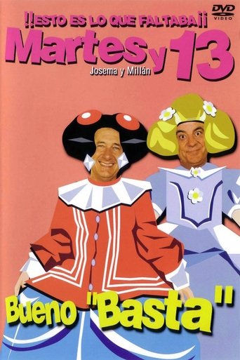 Martes y 13: Bueno Basta Poster of Martes y 13: Bueno Basta