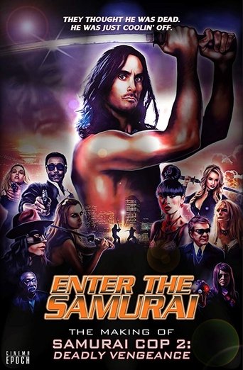 Enter the Samurai: The Making of Samurai Cop 2 Poster of Enter the Samurai: The Making of Samurai Cop 2