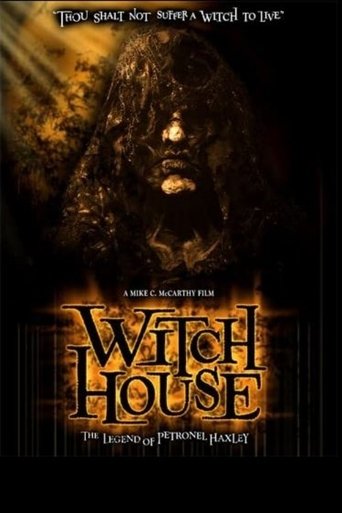 Witch House: The Legend of Petronel Haxley Poster of Witch House: The Legend of Petronel Haxley