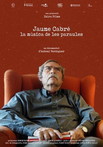Jaume Cabré. La música de les paraules Poster of Jaume Cabré. La música de les paraules