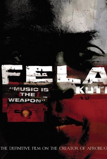 Fela Kuti: Music Is the Weapon Poster of Fela Kuti: Music Is the Weapon