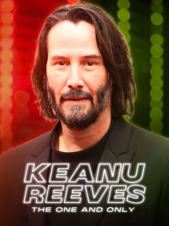 Keanu Reeves: The One and Only Poster of Keanu Reeves: The One and Only