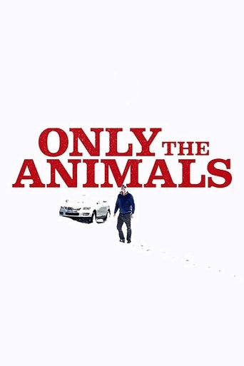 Only the Animals Poster of Only the Animals