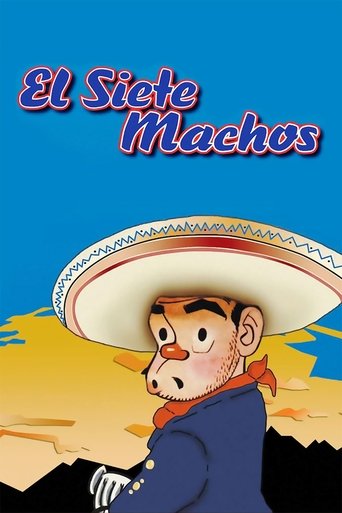 El Siete Machos Poster of El Siete Machos