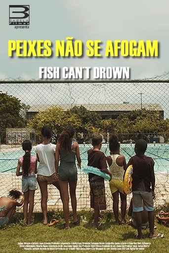 Peixes Não Se Afogam Poster of Peixes Não Se Afogam