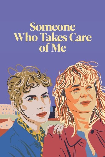 Someone Who Takes Care of Me Poster of Someone Who Takes Care of Me