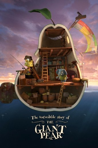 The Incredible Story of the Giant Pear Poster of The Incredible Story of the Giant Pear