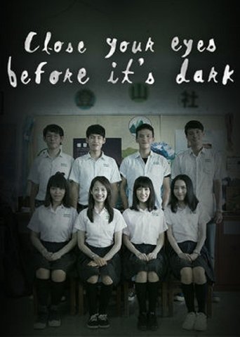 Close Your Eyes Before It's Dark Poster of Close Your Eyes Before It's Dark