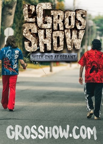 L'Gros Show - Week-end at Gérant Poster of L'Gros Show - Week-end at Gérant