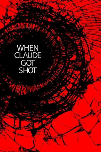 When Claude Got Shot Poster of When Claude Got Shot