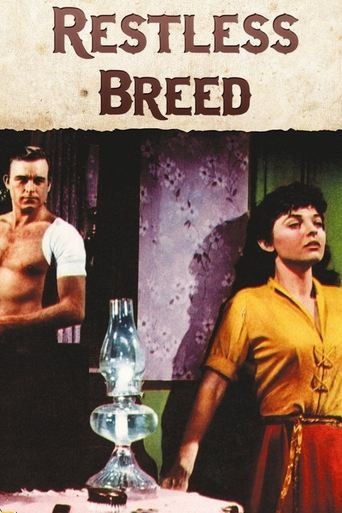 The Restless Breed Poster of The Restless Breed